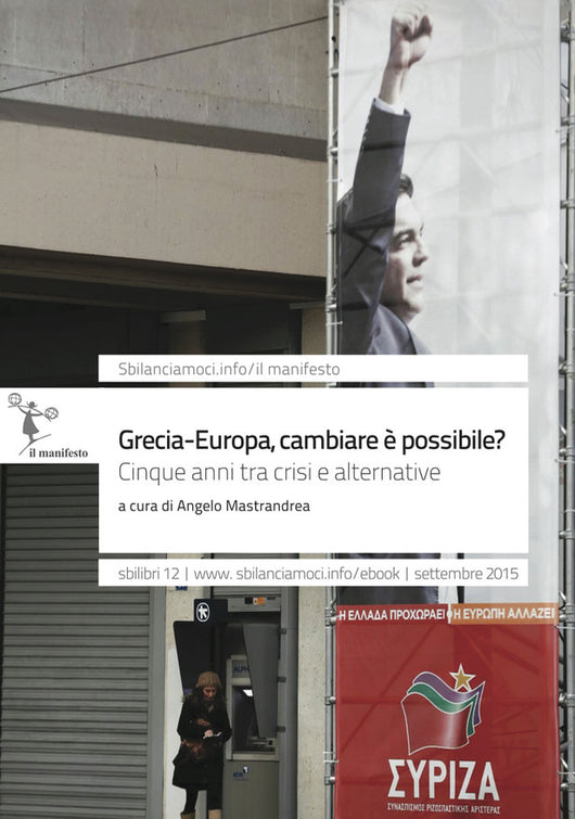 Grecia-Europa. Cambiare è possibile?